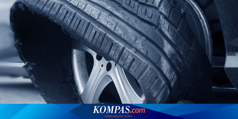  Ban  Mobil  Tiba  Tiba  Pecah Jangan Injak Pedal Rem