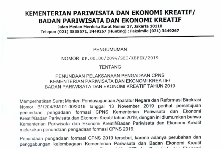 Penundaan penerimaan seleksi calon pegawai negeri sipil (CPNS) 2019 Kementerian Pariwisata dan Ekonomi Kreatif.