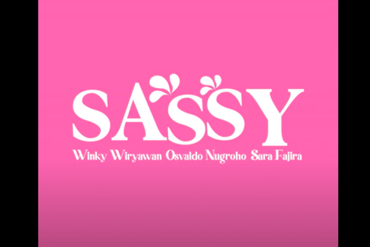 Osvaldo Nugroho dan Winky Wiryawan menggaet Sara Fajira rilis lagu Sassy