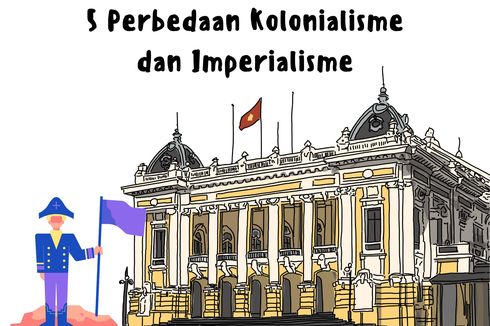 5 Perbedaan Kolonialisme dan Imperialisme