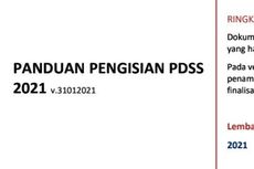 Buruan! Sore Ini Terakhir, Simak Panduan Pengisian PDSS 2021