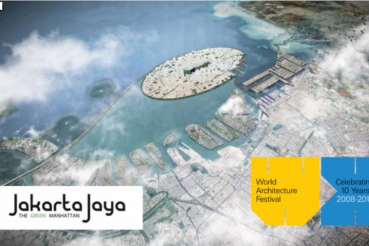 Masterplan Jakarta Jaya: The Green Manhattan karya SHAU Architects yang memenangkan WAFX Prize 2017.