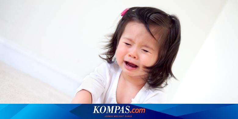 Anak Suka Merengek 5 Hal Ini Bisa Jadi Penyebabnya Halaman All Kompas Com