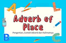 Adverb of Place: Pengertian, Contoh Adverb dan Kalimatnya