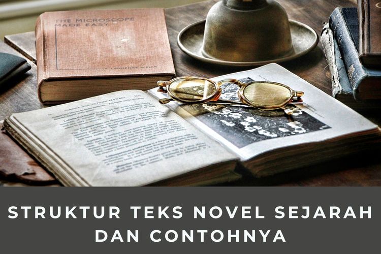 Ilustrasi Struktur Teks Novel Sejarah