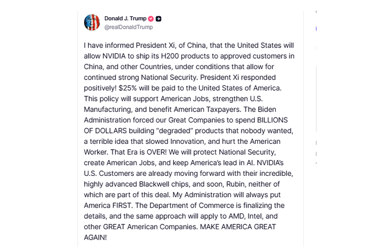 Tangkapan layar posting Presiden AS Donald Trump yang mengumumkan izin untuk Nvidia agar bisa mengekspor chip AI canggih ke China lagi.