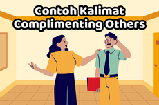 Contoh Kalimat Complimenting Others dalam Bahasa Inggris
