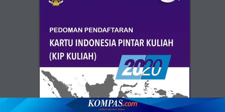 Jadwal Penting Kip Kuliah 2020 Dan Link Pendaftaran Halaman All Kompas Com