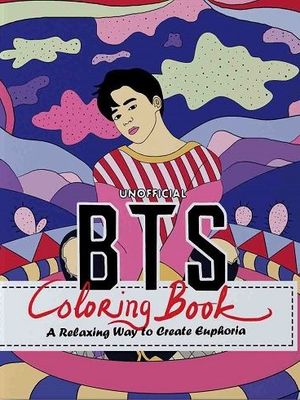 Unofficial BTS Coloring Book: A Relaxing Way to Create Euphoria 