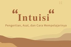 Intuisi: Pengertian, Asal, dan Cara Mempelajarinya