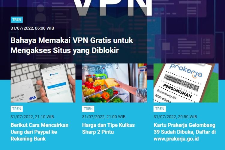 Berita soal pemakaian VPN gratis guna mengakses situs yang diblokir Kominfo menjadi berita terpopuler Tren sepanjang Minggu (31/7/2022).