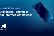 Corning Rilis Layar Gorilla Glass 7i untuk HP Kelas Menengah