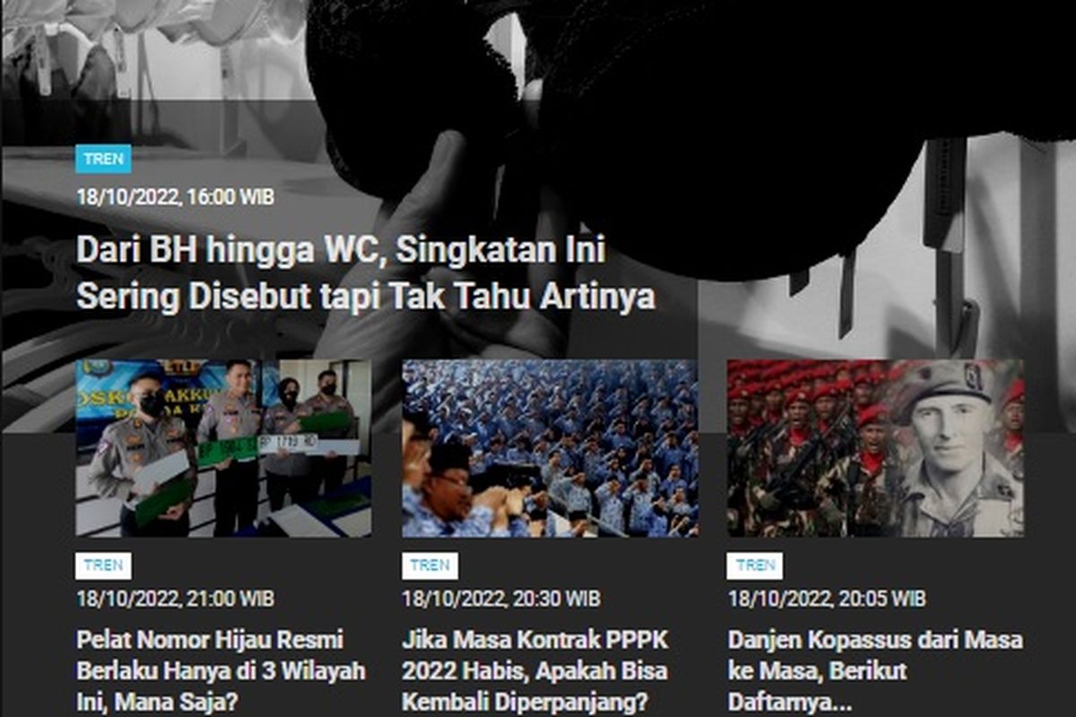 Berita terpopuler Tren hingga Rabu (19/10/2022) pagi ini adalah daftar singkatan yang sering ditemui tetapi tak tahu artinya.