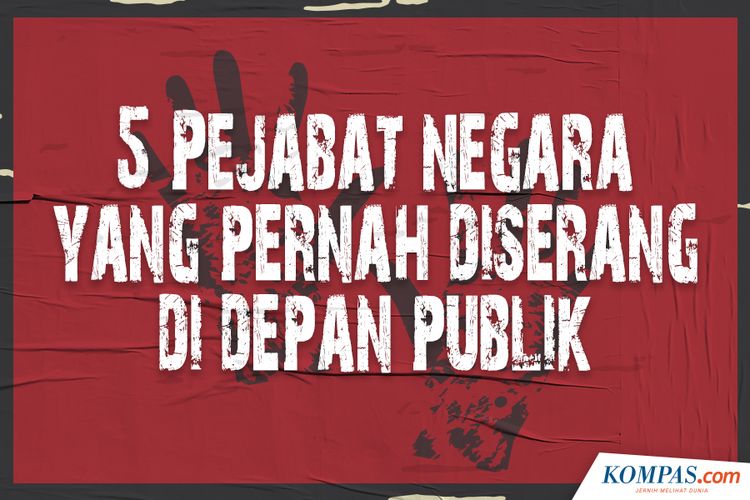 5 Pejabat Negara yang Pernah Diserang di Depan Publik