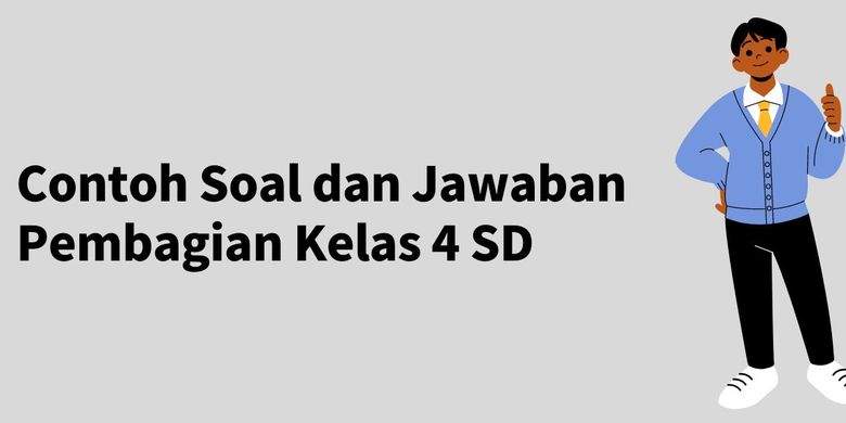 Cara Mengerjakan Soal Cerita Pembagian Kelas 4 SD