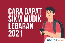 INFOGRAFIK: Cara Dapat Surat Izin Perjalanan atau SIKM Mudik Lebaran 2021