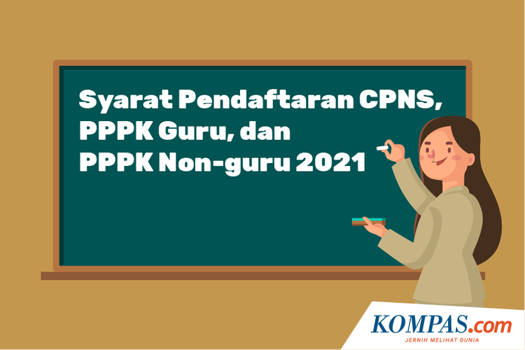 Cek Syarat Daftar Pppk Non Guru 2021 Terbaru Di Sscasn Bkn Go Id Halaman All Kompas Com