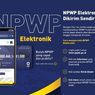Cara Membuat NPWP Elektronik dengan Mudah Tanpa Harus Keluar Rumah