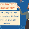 Kunci Jawaban Sulingjar 2025 Paket B Kepsek dan Guru, Lengkap 113 Soal Survei Lingkungan Belajar