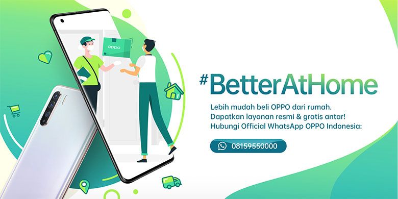 #BetterAtHome pelayanan dari OPPO untuk kenyamanan konsumen.