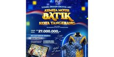 Lomba Desain Digital Art Kemeja Motif Batik Kota Tangerang, Ada Hadiah Puluhan Juta