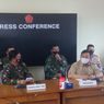 Panglima TNI: Kita Terus Melakukan Pencarian untuk Membawa Pulang Prajurit KRI Nanggala-402...