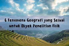 6 Fenomena Geografi yang Sesuai untuk Obyek Penelitian Fisik