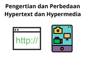 Pengertian dan Perbedaan Hypertext dan Hypermedia