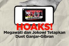 INFOGRAFIK: Hoaks! Megawati dan Jokowi Tetapkan Duet Ganjar-Gibran 