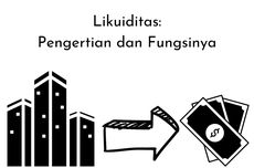 Likuiditas: Pengertian dan Fungsinya