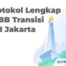 PSBB Transisi di Jakarta Berakhir Hari Ini, Epidemiolog: Harus Dilanjutkan atau Diperketat