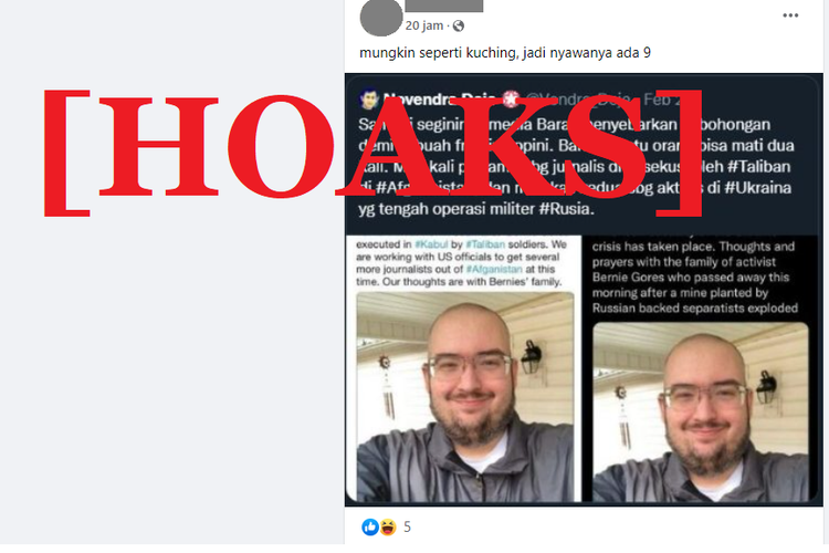 Tangkapan layar unggahan hoaks di sebuah akun Facebook, yang menyebut seorang jurnalis meninggal di Afganistan dan Ukraina, sehingga mengklaim pemberitaan media sebagai kabar palsu.