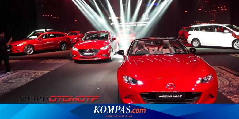 Simak Kisaran Harga Lima Jagoan Baru Mazda