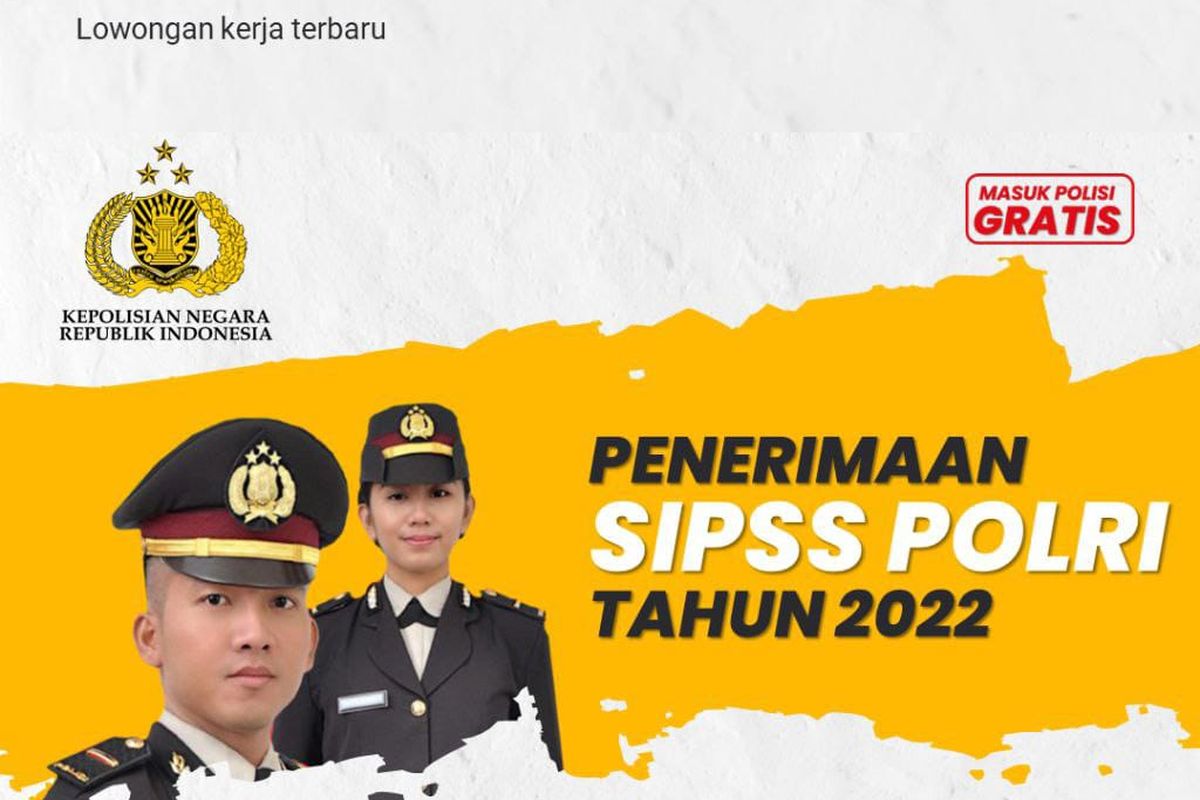 Lowongan kerja Perwira Pertama dengan pangkat Inspektur Polisi Dua (IPDA) Polri melalui pendidikan SIPSS tahun 2022.