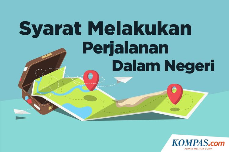 Syarat Melakukan Perjalanan Dalam Negeri