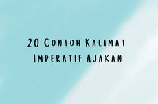 20 Contoh Kalimat Imperatif Ajakan