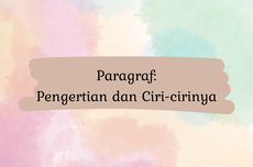 Paragraf: Pengertian dan Ciri-cirinya