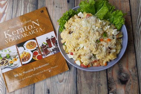 Mengenal Hidangan Salad Favorit Para Sultan Keraton Yogyakarta
