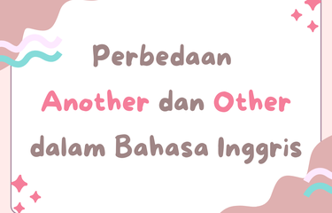 Another digunakan untuk singular countable noun sedangkan other digunakan untuk uncountable noun dan plural noun.