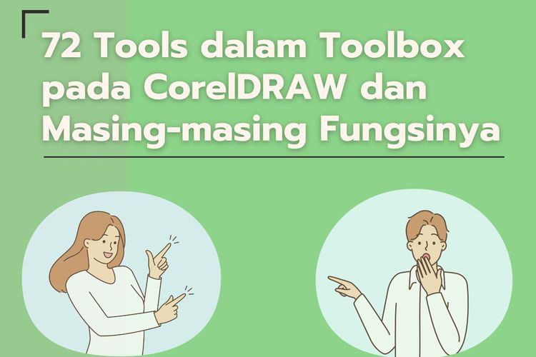 Ilustrasi 72 Tools dalam Toolbox pada CorelDRAW dan Masing-masing Fungsinya