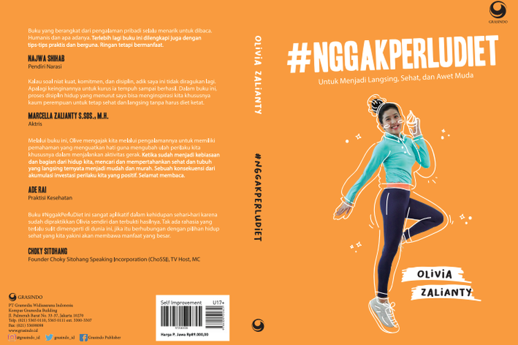 Buku #NggakPerluDiet untuk Menjadi Langsing, Sehat, dan Awet Muda, karya Olivia Zalianty dan diterbitkan PT Gramedia Widiasarana Indonesia. 