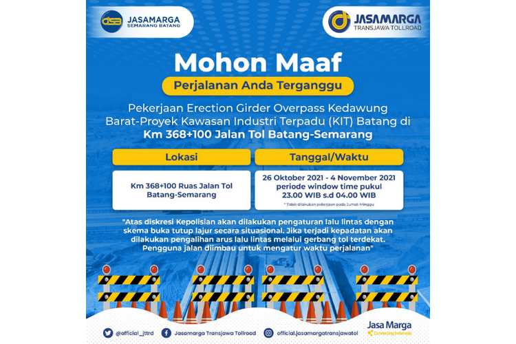 Pengunguman pekerjaan erection girder di kilometer (KM) 368+100 Jalan Tol Batang-Semarang 