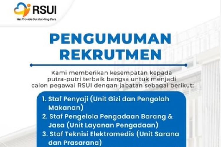 Rumah Sakit Universitas Indonesia (RSUI) membuka lowongan kerja untuk lulusan SMK hingga S1