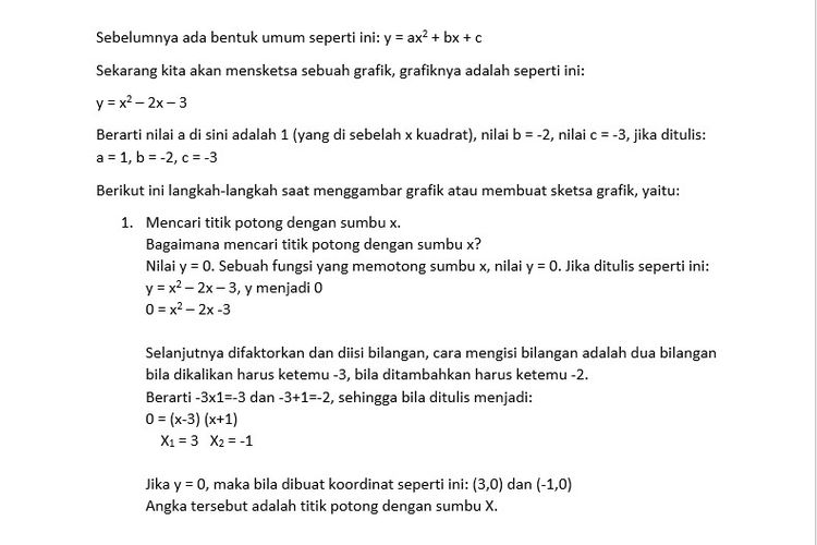 Langkah-langkah membuat sketsa grafik pertama, mencari titik potong dengan sumbu X.