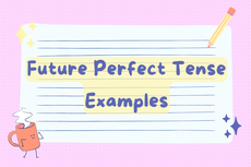 35 Contoh Kalimat Future Perfect Tense beserta Artinya