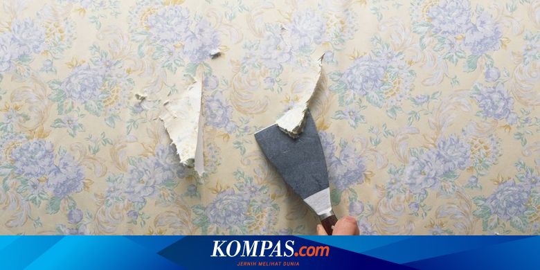 Trik Mudah Membersihkan Wallpaper Halaman All Kompas Com