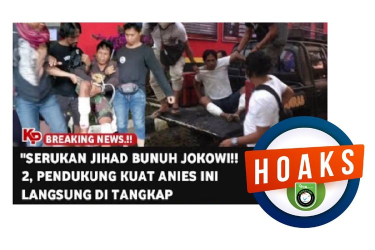 Hoaks, dua pendukung Anies ditangkap karena serukan bunuh Jokowi