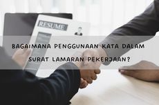 Bagaimana Penggunaan Kata dalam Surat Lamaran Pekerjaan?