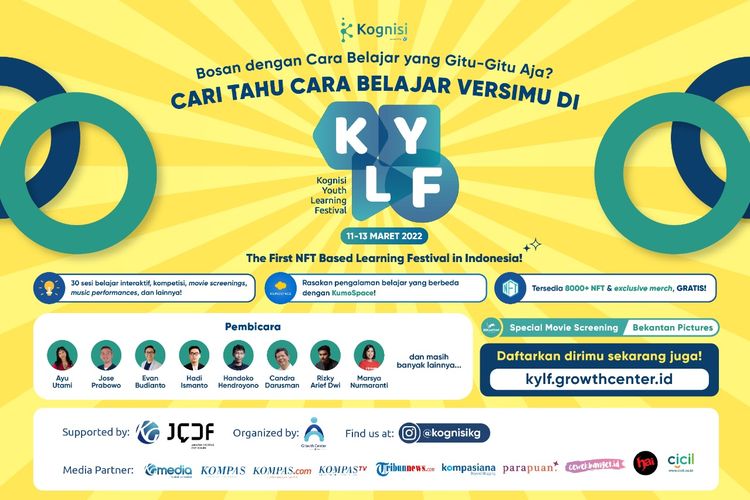 Kognisi Youth Learning Festival (KYLF) menawarkan lima aktivitas pembelajaran. Termasuk lebih dari 25 sesi pembelajaran interaktif, acara diadakan pada 11-13 Maret 2022.