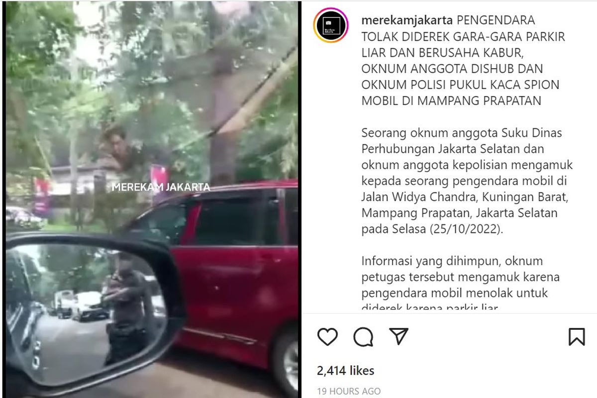 Video viral petugas Dinas Perhubungan dan polisi diduga merusak spion mobil yang parkir liar di Jalan Widya Chandra, Kebayoran Baru, Jakarta Selatan.